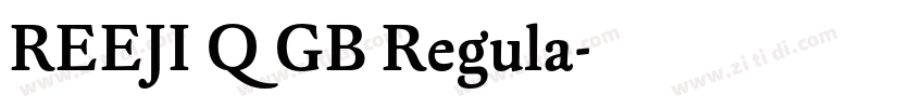 REEJI Q GB Regula字体转换